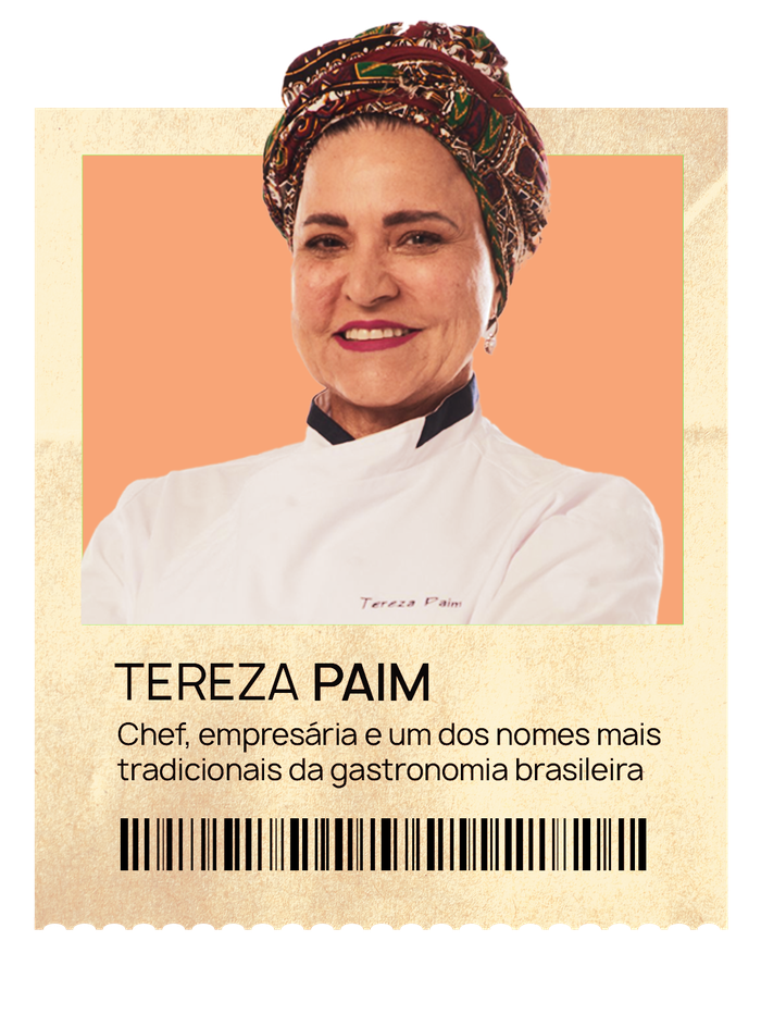 Tereza Paim, chef, empresária e um dos nomes mais tradicionais da gastronomia brasileira
