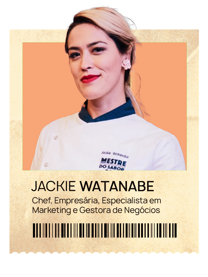 Jackie Watanabe, chef, empresária, especialista em marketing e gestora de negócios